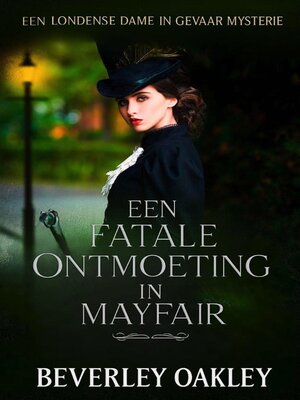 cover image of Een Fatale Ontmoeting in Mayfair